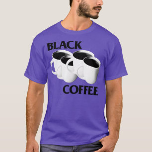 T-shirt Black Coffee Mème Parodie Design