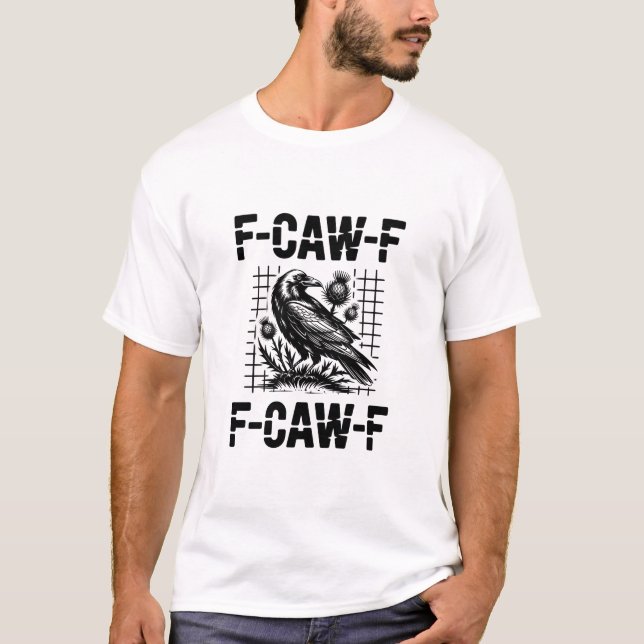 T-shirt Black Crow F, Caw F, Funny Bird Dance Cool présent (Devant)