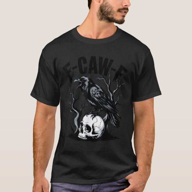 T-shirt Black Crow, F-caw-f Funny Black Bird (Devant)
