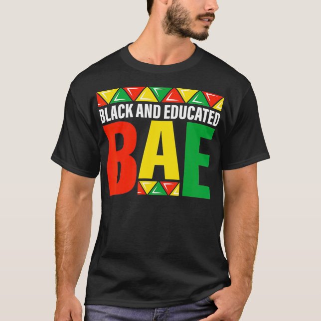 T-shirt Black  Educated BAE aka black history month pride  (Devant)