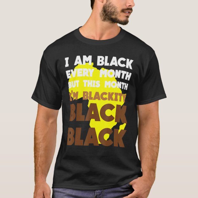 T-shirt Black Every Month Black History African Bhm Blacki (Devant)