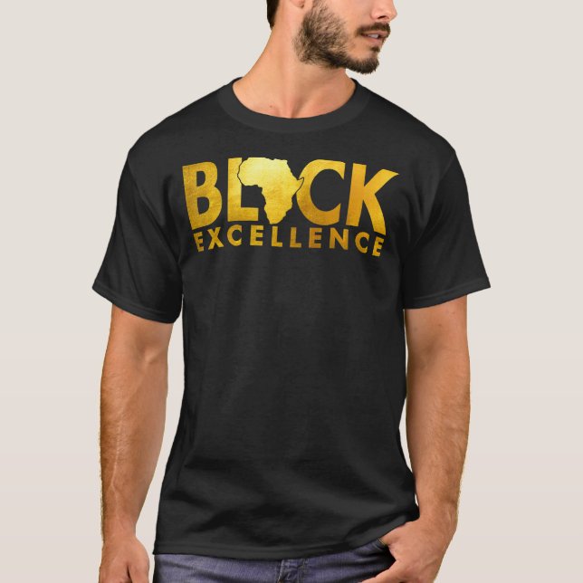 T-shirt Black Excellence Melanin African Black History Bla (Devant)