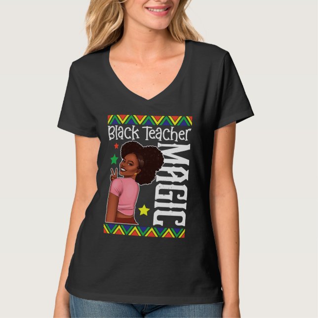 T-shirt Black Female Teacher Magic Teach Black History Mon (Devant)