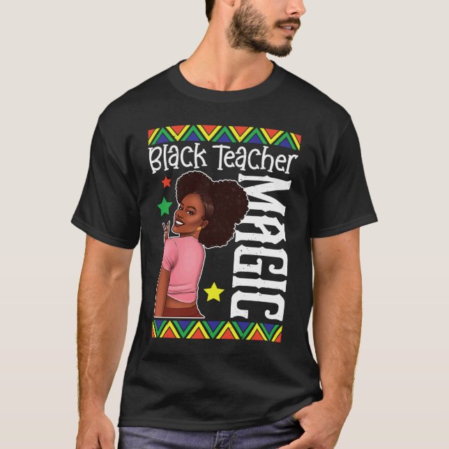 T-shirt Black Female Teacher Magic Teach Black History Mon (Devant)