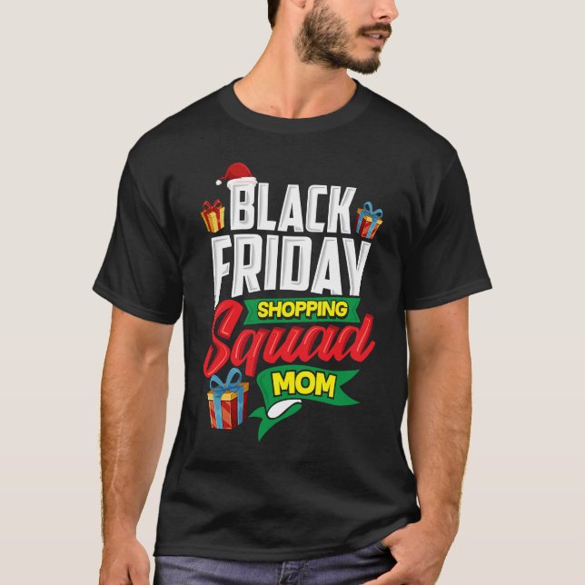 T-shirt Black Friday Shopping Squad Maman Shopper Cadeau (Devant)