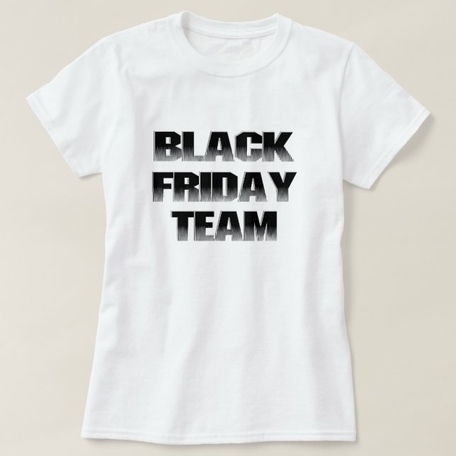 T-shirt Black Friday Team (Design devant)