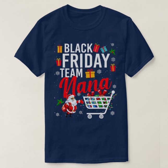 T-shirt Black Friday Team Nana Cute Christmas Shopping Lov (Design devant)