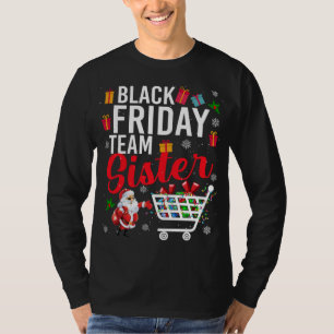 T-shirt Black Friday Team Soeur Cute Christmas Shopping L