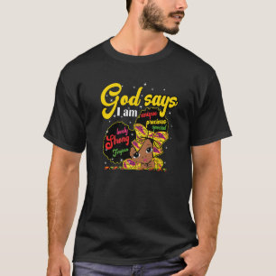 T-shirt Black Girl Ados Dieu Dit Que Je Suis Black Melanin