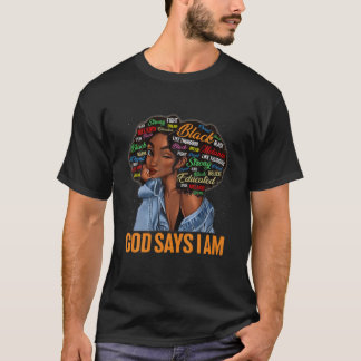 T-shirt Black Girl God Dit Que Je Suis Melanin Black Histo