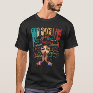 T-shirt Black Girl God Dit Que Je Suis Noir Melanin Histoi