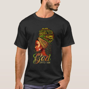 T-shirt Black Girl God Dit Que Je Suis Noir Melanin Histoi