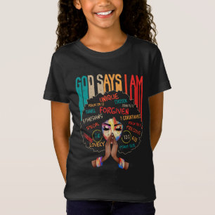 T-Shirt Black Girl God Dit Que Je Suis Noir Melanin Histoi