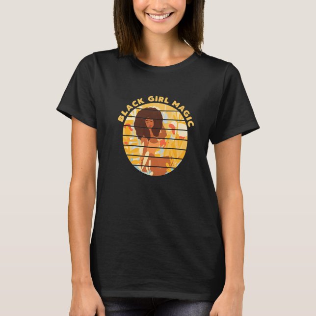 T-shirt Black Girl Magic Afro Diva Melanin Queen (Devant)