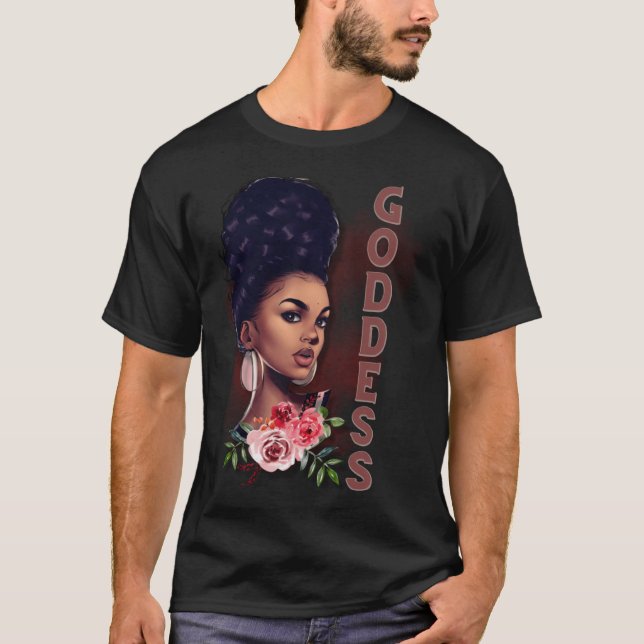 T-shirt Black Girl Magic Goddess Afro Girl Faith God Stron (Devant)