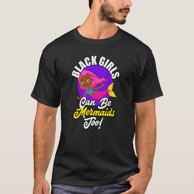 T-shirt Black Girls Can Be Mermaids Too African American G (Devant)