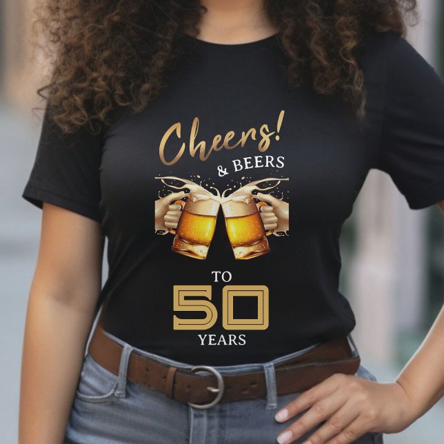 T-shirt Black & Gold Cheers & Beers 50 ans 50e anniversair (Black & Gold Cheers & Beers 50 Years 50th Birthday T-Shirt)