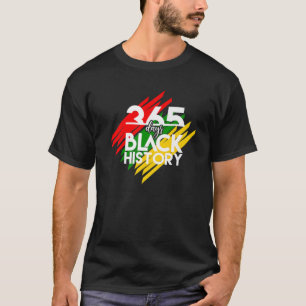 T-shirt Black Histoire Vêtements Drôle 365 Jours D'Histoir