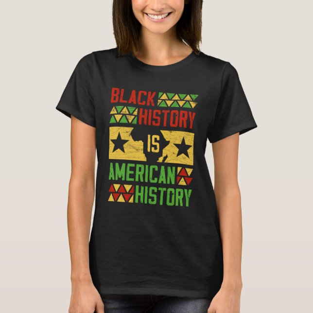 T-shirt Black History American History Patriotic African A (Devant)