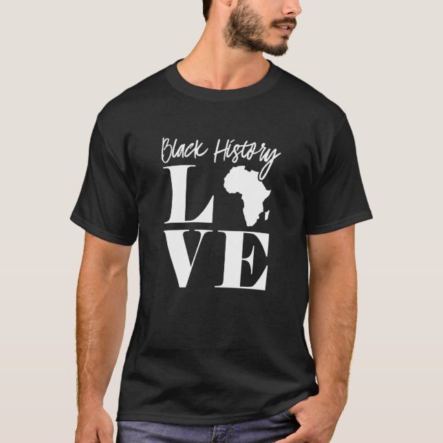 T-shirt Black History Love Vêtements Africains Américains  (Devant)