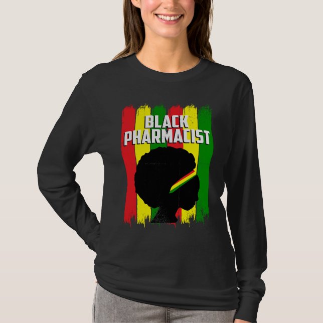 T-shirt Black History Mois Pharmacist Hardwork African Am (Devant)