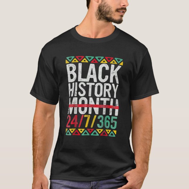 T-shirt Black History Month 24 7 365 Afro African Pride Me (Devant)