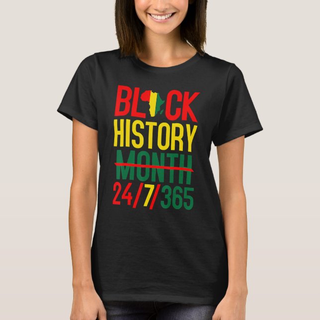 T-shirt Black History Month 24 7 365 Afro African Pride Me (Devant)