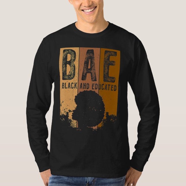 T-shirt Black History Month BAE Black And Educated Melanin (Devant)