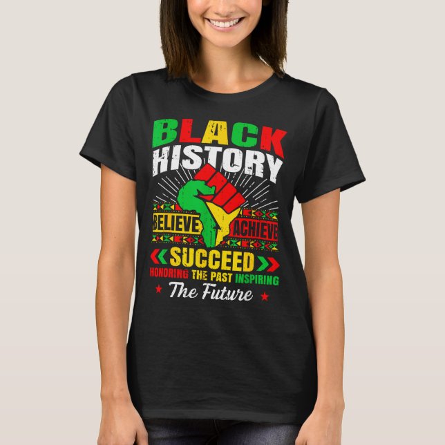 T-shirt Black History Month Believe Achieve Succeed Melani (Devant)