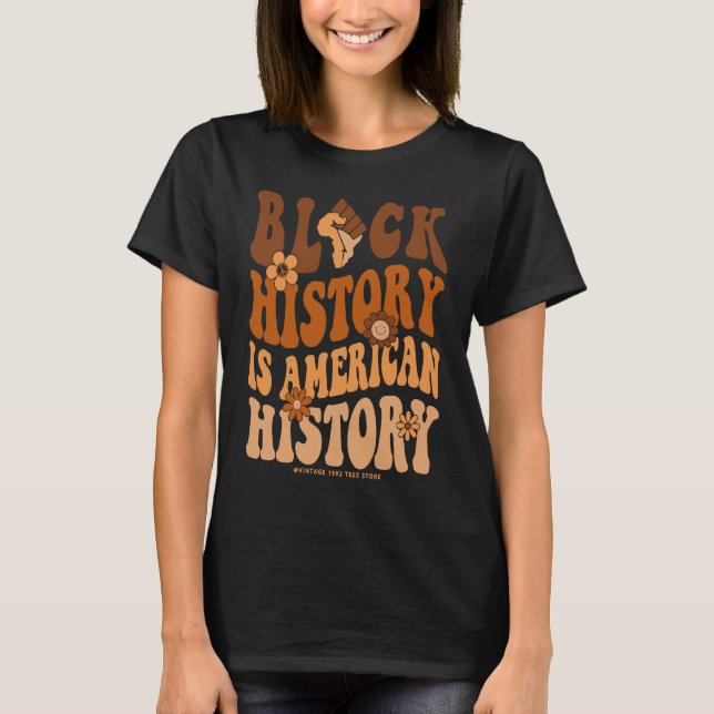 T-shirt Black History Month  BLM Melanin Pride African Ame (Devant)