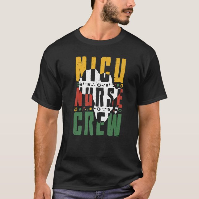 T-shirt Black History Month NICU Nurse Crew African Americ (Devant)