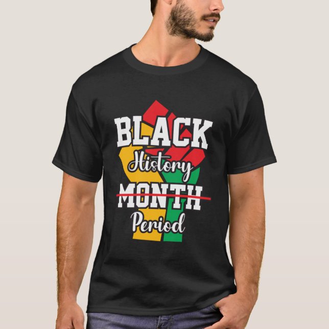 T-shirt Black History Month Period African Pride BHM Women (Devant)