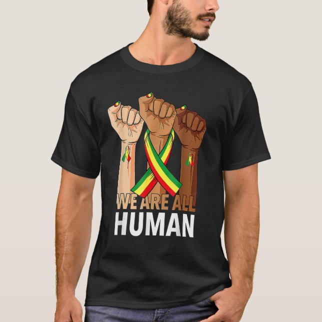 T-shirt Black History Month We Are All Human Black Is Beau (Devant)