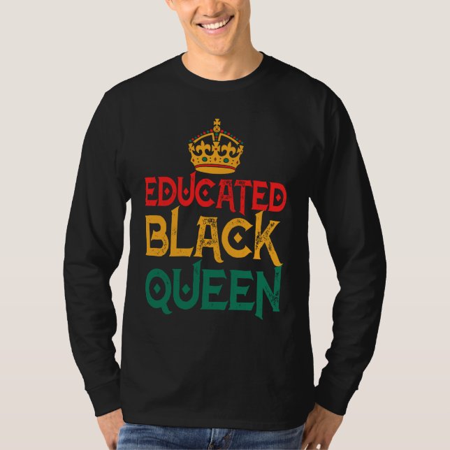 T-shirt Black History Month Women Educated Strong Black Qu (Devant)