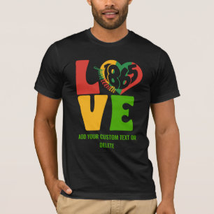 T-shirt Black History Moth Love 1865 Junetten