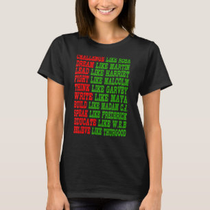 T-shirt Black History Moth Pride Black Power Leaders