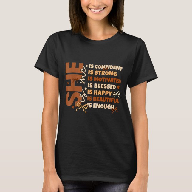 T-shirt Black History She Is Me Strong Educated Blessed Wo (Devant)