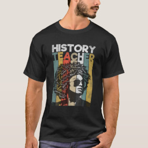 T-shirt Black History Teacher Pride Femme noire Af naturel