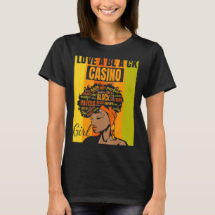 T-shirt Black Independence Day Love a Black Casino Girl