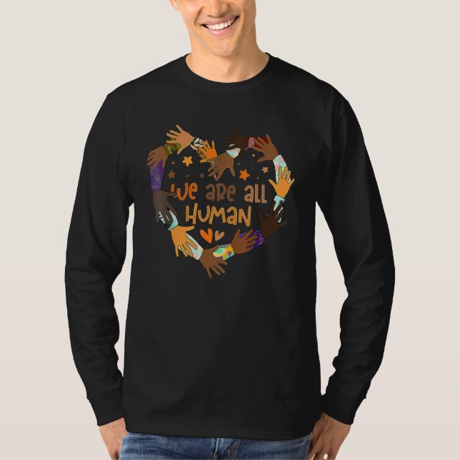 T-shirt Black Is Beautiful Black History Month We Are All  (Devant)