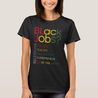 T-shirt Black Job Doctor Enseignant Black History Mois Mam