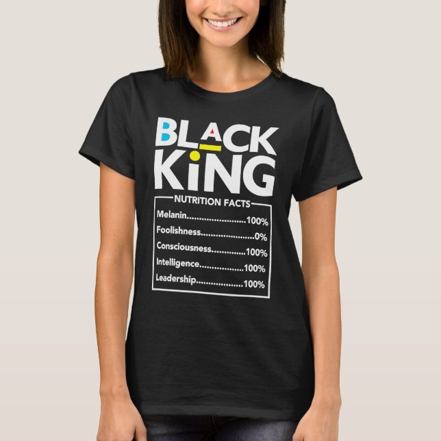 T-shirt Black King Nutrition Facts Son Baby Boy Melanin To (Devant)