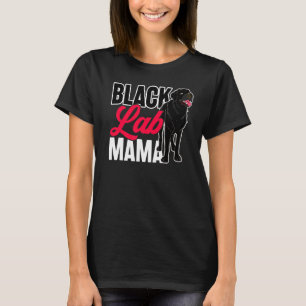 T-shirt Black Lab Mama Animal Animaux Animaux Maman Chien 