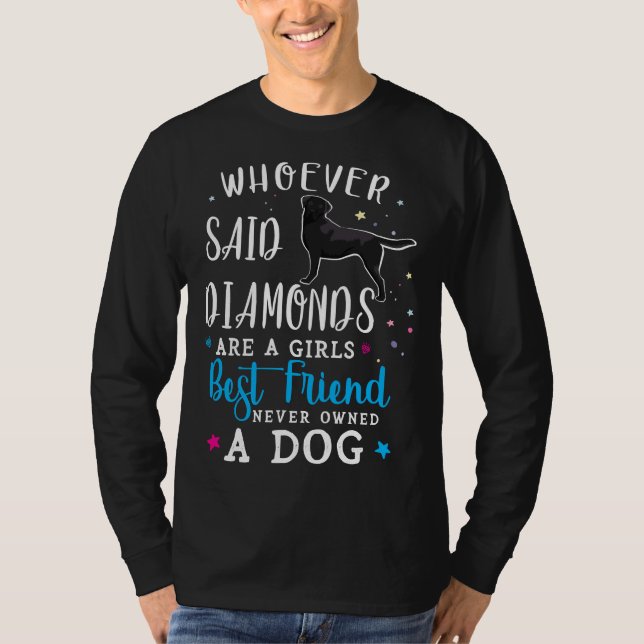 T-shirt Black Labrador Retriever Quiconque A Dit Que Les D (Devant)