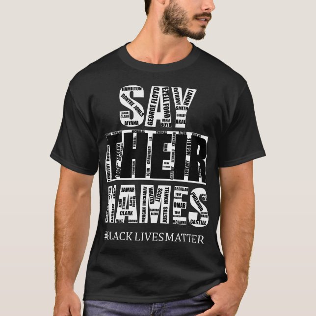 T-shirt Black Lives Matt : Dire leurs noms (Devant)