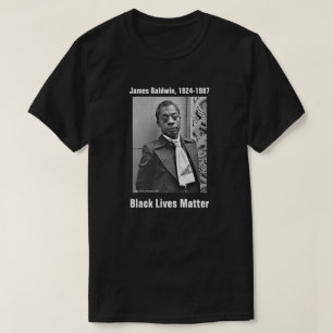 T-shirt Black Lives Matt, James Baldwin