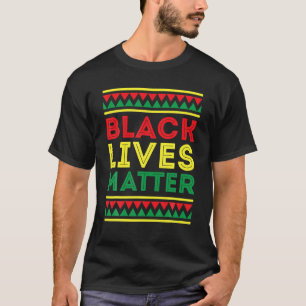 T-shirt Black Lives Matter Importance Black Pride Melanin