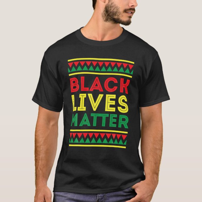 T-shirt Black Lives Matter Importance Black Pride Melanin (Devant)