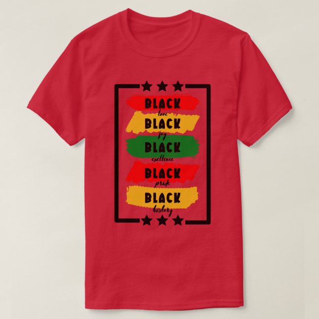 T-shirt Black love noir joie noire excellence noire (Design devant)