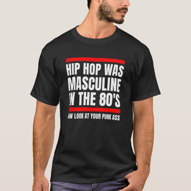 T-shirt Black Masculinity for Retro 80 s Hip Hop Generatio (Devant)